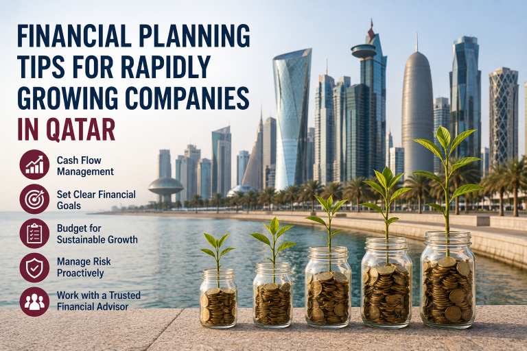 Financial Planning Tips for Rapidly Growing Companies in Qatar