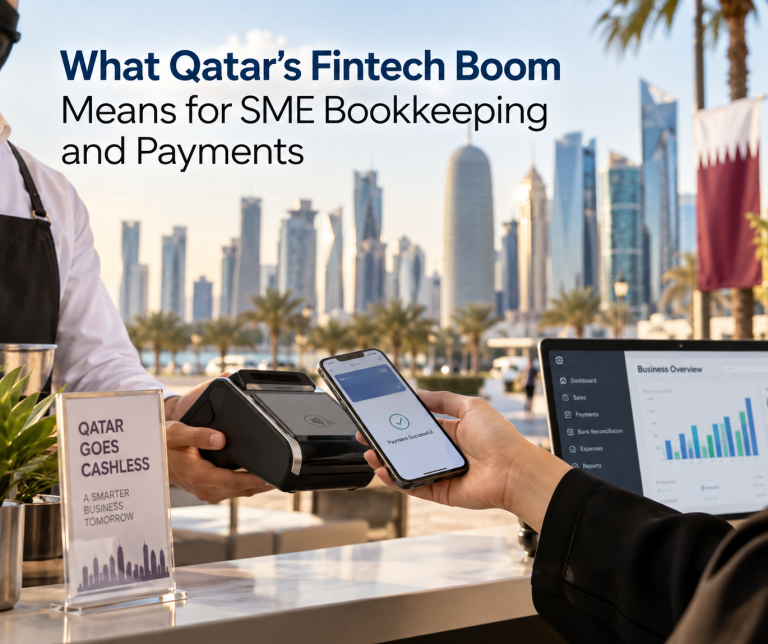 What Qatar's Fintech Boom Means for SME Bookkeeping and Payments